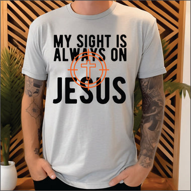 My Sight is Always on Jesus