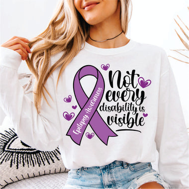 Not Every Disability is Visible Epilepsy Awareness