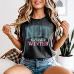Not Made for Winter