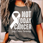 Not Today Cancer Lung Cancer Awareness DTF Transfer