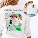 Only Color I Know is Green DTF Transfer