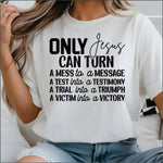 Only Jesus can Turn DTF Transfer