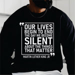 Our Lives Begin to End MLK Jr quote