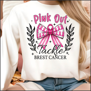 Pink Out Tackle Breast Cancer DTF Transfer