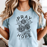 Pray Hope & Believe Black DTF Transfer