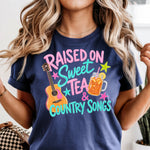 Raised on Sweet Tee and Country Songs DTF Transfer
