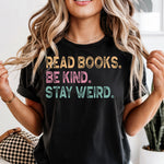 Read Books Stay Weird DTF Transfer