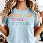 Read Books Stay Weird DTF Transfer