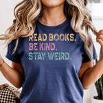 Read Books Stay Weird DTF Transfer
