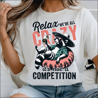 Relax were all Crazy its not a Competition