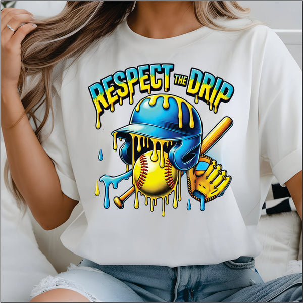Respect the Drip Softball DTF Transfer – Sweet Tee Transfers