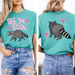 See You Soon Raccon