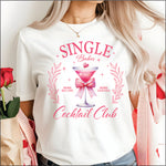 Single Babes Cocktail Club DTF Transfer