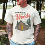 Somewhere in the Woods