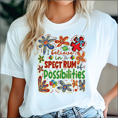 I Believe in a Spectrum of Possibilities DTF Transfer
