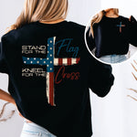 Stand for the Flag Kneel for the Cross