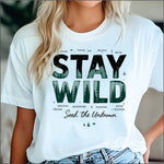 Stay Wild DTF Transfer