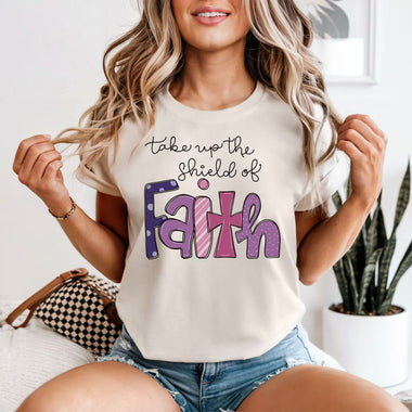 Take up the Shield of Faith