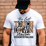The Last Touchdown Season Dad DTF Transfer