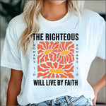 The Righteous will Live by Faith DTF Transfer