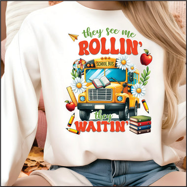 They See me Rollin They Waiting DTF Transfer