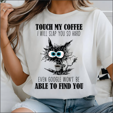 Touch my Coffee DTF Transfer