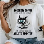 Touch my Coffee DTF Transfer