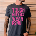 Tough Guys Wear Pink