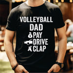 Volleyball Dad Pay Drive Clap