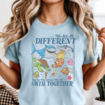 We are all Different but we Swim Together DTF Transfer