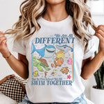 We are all Different but we Swim Together DTF Transfer