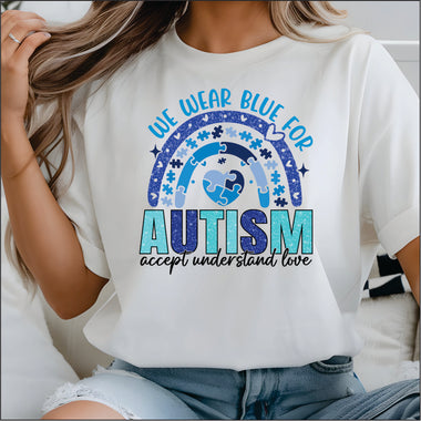 We Wear Blue for Autism DTF Transfer