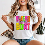 Whatever Floats Your Boat