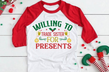 Willing to Trade Sister for Presents DTF Transfer