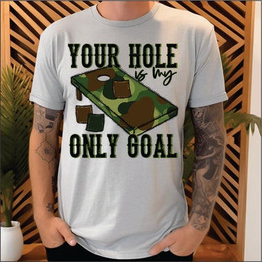 My Goal is your Hole Camo Cornhole